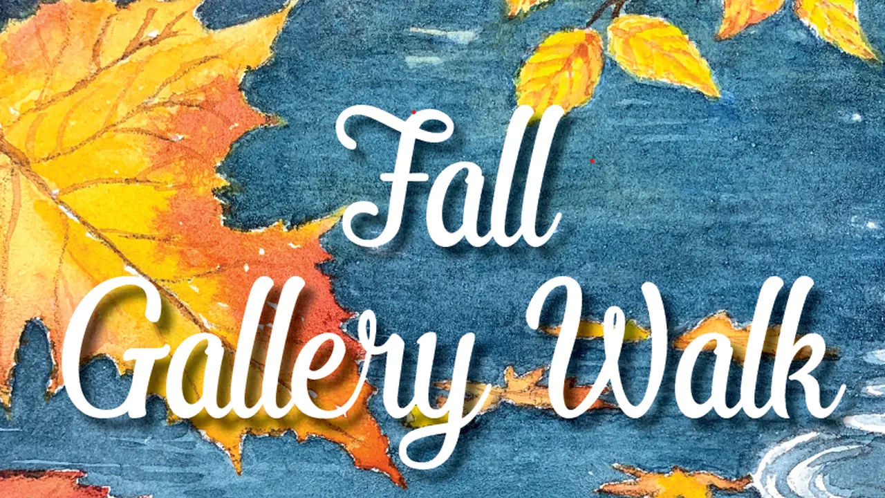 Fall Gallery Walk 2026